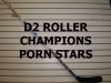 D2 ROLLER - PORN STARS SUMMER 2016