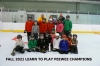 FALL 2021 LEARN TO PLAY PEEWEE CHAMPIONS