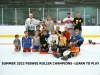 SUMMER 2022 PEEWEE ROLLER CHAMPS - LEARN TO PLAY